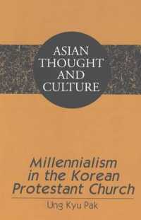 Millennialism in the Korean Protestant Church (Asian Thought and Culture .50) （Neuausg. 2005. XII, 339 S. 230 mm）