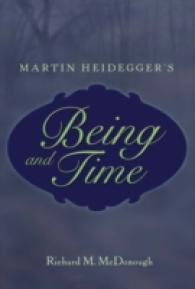 Martin Heidegger's "Being and Time" (Masterworks in the Western Tradition .9) （2006. XXX, 230 S. 230 mm）