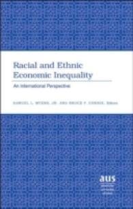 Racial and Ethnic Economic Inequality : An International Perspective (American University Studies Series 16: Economics)