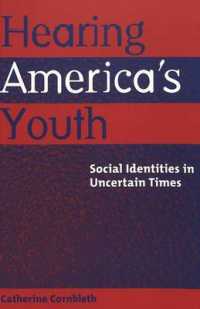 Hearing America's Youth : Social Identities in Uncertain Times (Adolescent Cultures, School & Society)