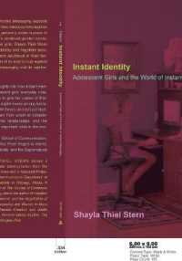 Instant Identity : Adolescent Girls and the World of Instant Messaging (Mediated Youth .2) （2007. X, 144 S. 230 mm）