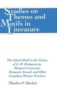 The Island Motif in the Fiction of L. M. Montgomery, Margaret Laurence, Margaret Atwood, and Other Canadian Women Noveli (Studies on Themes and Motifs in Literature .68) （Neuausg. 2003. XIV, 206 S. 230 mm）