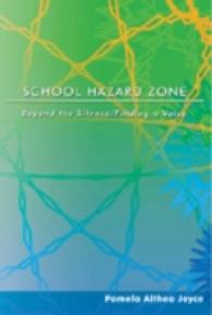School Hazard Zone : Beyond the Silence/Finding a Voice (Counterpoints .264) （2008. XIV, 276 S. 230 mm）