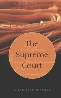 米国最高裁小史<br>The Supreme Court : A Concise History (Teaching Texts in Law and Politics)