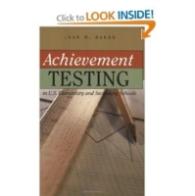 米国の初等・中等学校における到達度テスト<br>Achievement Testing in U.S. Elementary and Secondary Schools （Neuausg. 2006. 125 S. 230 mm）