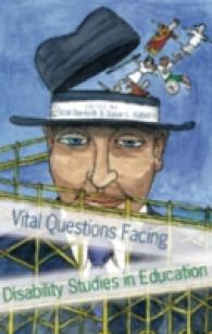 Vital Questions Facing Disability Studies in Education (Disability Studies in Education)