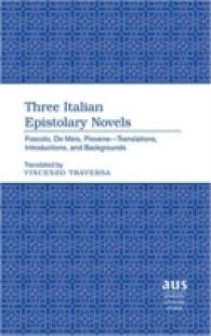Three Italian Epistolary Novels : Foscolo, De Meis, Piovene - Translations, Introductions, and Backgrounds (American University Studies .228) （2006. XVI, 350 S. 230 mm）