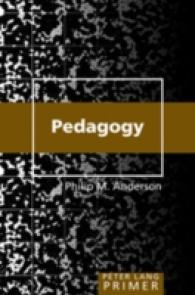 Pedagogy Primer (Counterpoints Primers 25) （2008. VIII, 174 S. 23 cm）