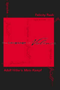 暴力の言語：ヒトラーの『わが闘争』<br>The Language of Violence : Adolf Hitler's "Mein Kampf" （2006. XIV, 264 S. 230 mm）