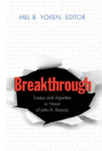 Breakthrough : Essays and Vignettes in Honor of John A. Rassias （Neuausg. 2007. 384 S. 230 mm）