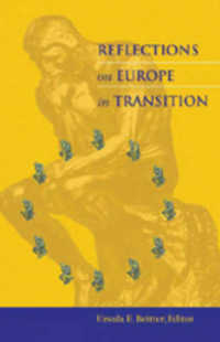 Reflections on Europe in Transition （2007. VIII, 194 S. 23 cm）
