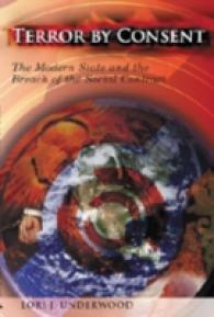 Terror by Consent : The Modern State and the Breach of the Social Contract （2007. 140 S. 23 cm）