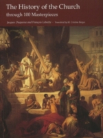 The History of the Church through 100 Masterpieces