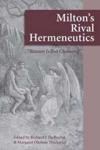 Milton's Rival Hermeneutics : 'Reason is but Choosing' (Medieval & Renaissance Literary Studies)
