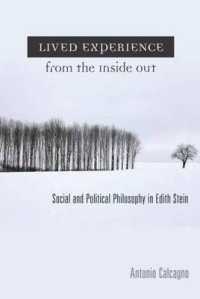Lived Experience from the inside out : Social and Political Philosophy in Edith Stein