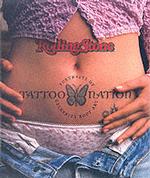Tattoo Nation : Portraits of Celebrity Body Art （1ST）