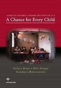 Achieving Universal Primary Education by 2015 : A Chance for Every Child