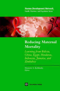 Reducing Maternal Mortality : Learning from Bolivia, China, Egypt, Honduras, Indonesia, Jamaica, and Zimbabwe