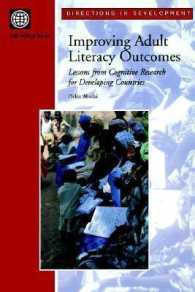 Improving Adult Literacy Outcomes : Lessons from Cognitive Research for Developing Countries