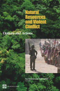 世界銀行刊／天然資源と暴力的紛争：開発への障壁<br>Natural Resources and Violent Conflict : Options and Actions