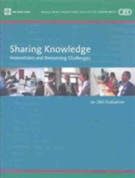 Sharing Knowledge : Innovations and Remaining Challenges (Operations Evaluation Studies)