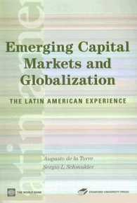 世界銀行刊／新興資本市場とグローバル化：ラテンアメリカの経験<br>Emerging Capital Markets and Globalization : The Latin American Experience (Latin American Development Forum)
