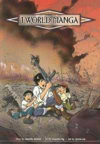Child Soldiers Passage 4 : Of Boys and Men (1 World Manga)