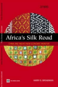 世界銀行刊／アフリカのシルクロード：中国とインドにとっての新たな経済フロンティア<br>Africa's Silk Road : China and India's New Economic Frontier