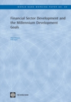 Financial Sector Development and the Millennium Development Goals (World Bank Working Paper)