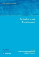 Agriculture and Development : Berlin Workshop Series 2008