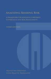 Analyzing Banking Risk : A Framework for Assessing Corporate Governance and Risk Management （3RD）