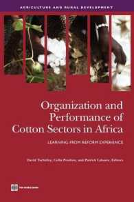 Organization and Performance of Cotton Sectors in Africa : Learning from Reform Experience (Agriculture and Rural Development Series)