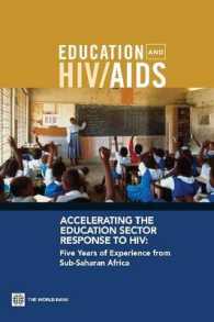 Accelerating the Education Sector Response to HIV : Five Years of Experience from Sub-Saharan Africa