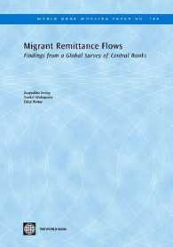 Migrant Remittance Flows : Findings from a Global Survey of Central Banks (World Bank Working Paper)