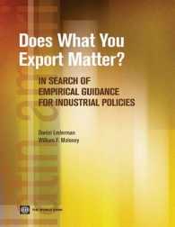 Does What You Export Matter? : In Search of Empirical Guidance for Industrial Policies (Agriculture and Rural Development Series)