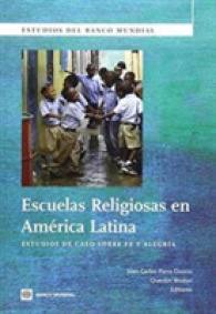 Escuelas Religiosas en América Latina : Estudios de Caso sobre Fe y Alegría (World Bank Studies)
