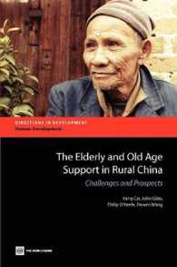 The Elderly and Old Age Support in Rural China (Directions in Development - Human Development)
