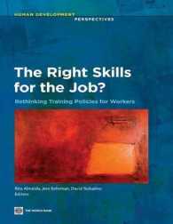 The Right Skills for the Job? : Rethinking Training Policies for Workers (Human Development Perspectives)