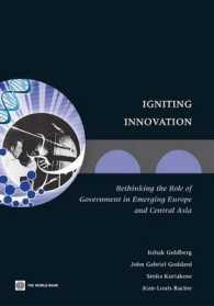 Igniting Innovation : Rethinking the Role of Government in Emerging Europe and Central Asia