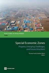 世界銀行刊／経済特区：進歩、新たな課題と将来的方向性<br>Special Economic Zones : Progress, Emerging Challenges, and Future Directions