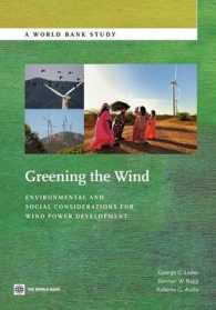 Greening the Wind : Environmental and Social Considerations for Wind Power Development
