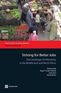Striving for Better Jobs : The Challenge of Informality in the Middle East and North Africa