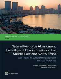Natural Resource Abundance, Growth, and Diversification in the Middle East and North Africa : The Effects on Natural Resources and the Role of Policies