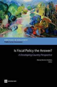 世界銀行刊／途上国にとっての財政政策<br>Is Fiscal Policy the Answer? : Developing Countries Respond to the 2009 Global Crisis
