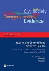 Investing in Communities Achieves Results : Findings from an Evaluation of Community Responses to HIV and AIDS (Directions in Development)