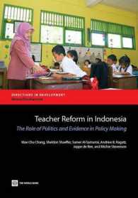 Teacher Reform in Indonesia : The Role of Politics and Evidence in Policymaking (Directions in Development)
