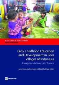 Early Childhood Education and Development in Poor Villages of Indonesia : Strong Foundations, Later Success (Directions in Development)