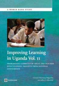 Improving Learning in Uganda : Problematic Curriculum Areas and Teacher Effectiveness: Insights from National Assessments (World Bank Studies)