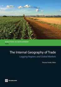 The Internal Geography of Trade : Lagging Regions and Global Markets (Directions in Development)