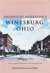 Sherwood Anderson's Winesburg, Ohio : With Variant Readings and Annotations